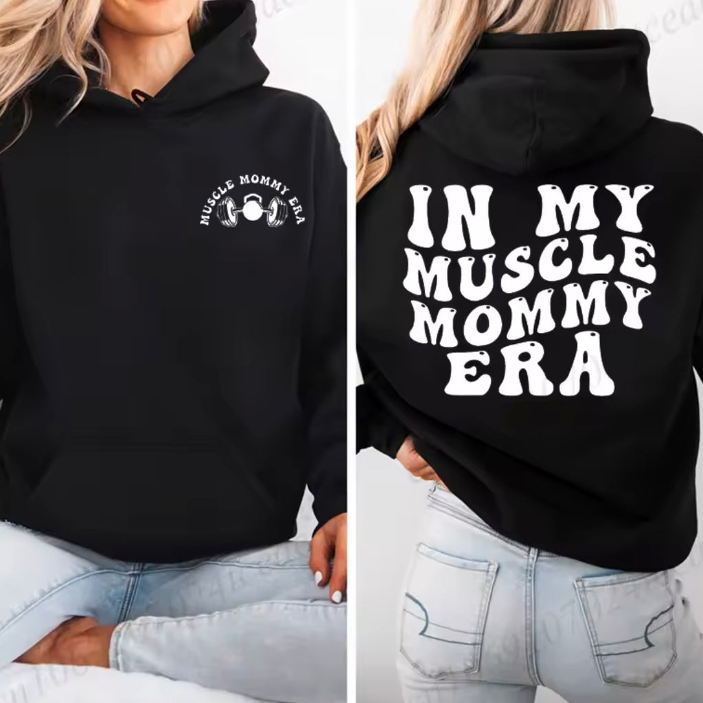 Muscle Mommy Era Hoodie